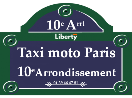 Taxi moto Paris 10ème arrondissement