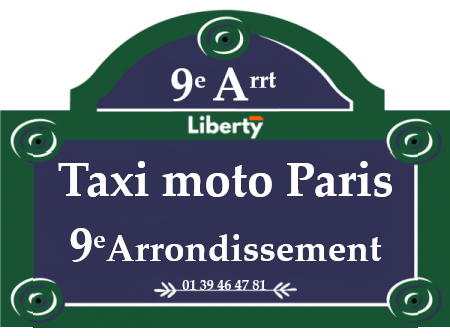 Taxi moto Paris 9ème arrondissement