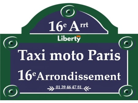 Taxi moto Paris 16ème arrondissement